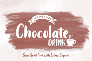 Chocolate Drink Typeface Review for Digital Brands