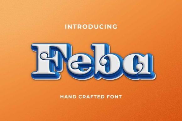 Feba: A Decorative Typeface for Modern Editorial Design
