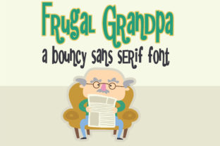 Frugal Grandpa: The Whimsical Sans Serif Font for Authentic Branding
