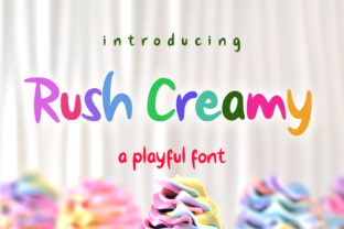 Rush Creamy: The Playful Sans Serif for Modern Campaign Design