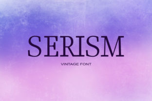 Why Serism Is the Perfect Serif Font for Your Brand Identity